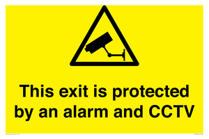 This exit is protected by an alarm and CCTV